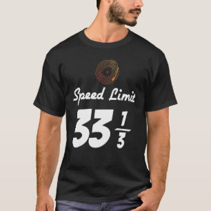 Camiseta Grabación Vinil Música 33 13 Velocidad Límite Turn