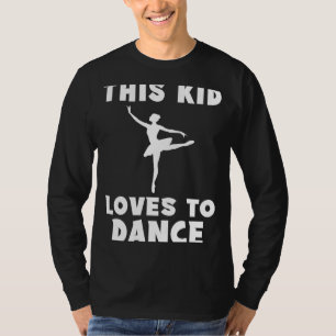 Camiseta ¡Gracia encantadora! A este chico le encanta baila