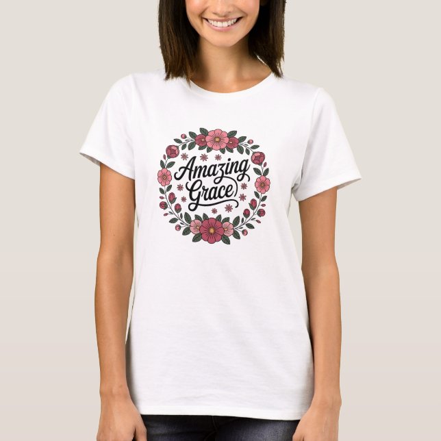 Camiseta Gracia Increíble Fe Esperanza Inspiración (Anverso)