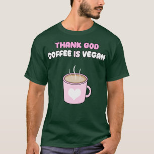 Camiseta Gracias a dios el café es vegano