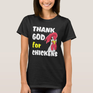 Camiseta Gracias a Dios por la granja de pollos Hens Rooste
