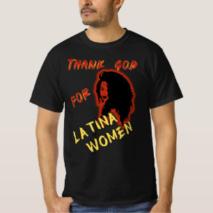 Camiseta Gracias a Dios por las mujeres latinas