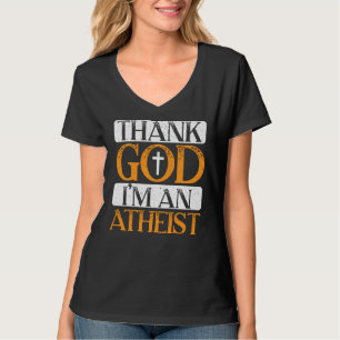 Camiseta Gracias A Dios Que Soy Un Ateo Anti Religioso.