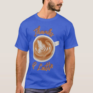 Camiseta Gracias A Latte Divertidas Frases De Café Amante D