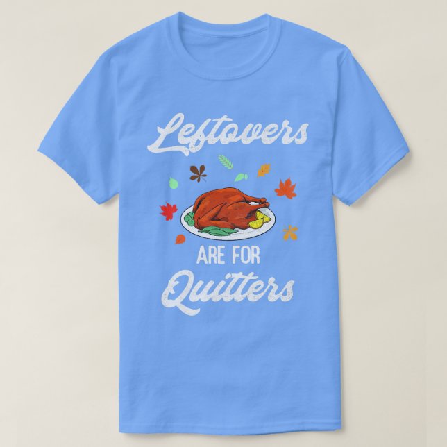 Camiseta Gracias A Los Leftovers Por El Feliz Día De Turquí (Diseño del anverso)