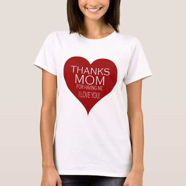 Camiseta GRACIAS A MAMÁ POR TENERME TIPOgrafía Del Corazón  (Anverso)