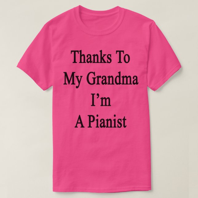 Camiseta Gracias A Mi Abuela Soy Pianista (Diseño del anverso)