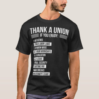 Camiseta Gracias A Un Sindicato Si Disfrutas De Una Unión O