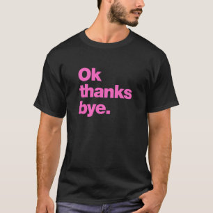 Camiseta Gracias, adiós.