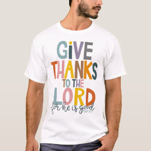 Camiseta Gracias Al Señor, Él Es Bueno, Jesús Cae.