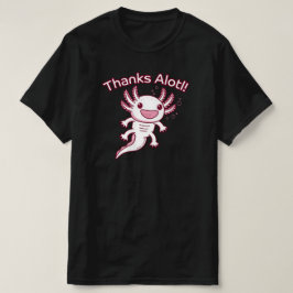 Camiseta ¡Gracias Alotl! - AXOLOTL