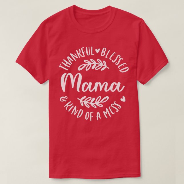 Camiseta Gracias Bendecido Y Como Que Una Mesa Mamá Thanksg (Diseño del anverso)