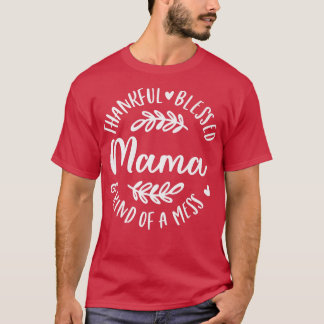 Camiseta Gracias Bendecido Y Como Que Una Mesa Mamá Thanksg