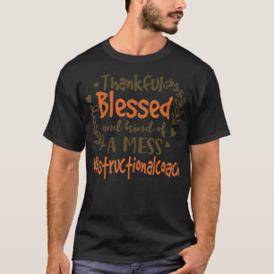 Camiseta Gracias Bendecidos Y Algo Así Como Una Mal Instruc