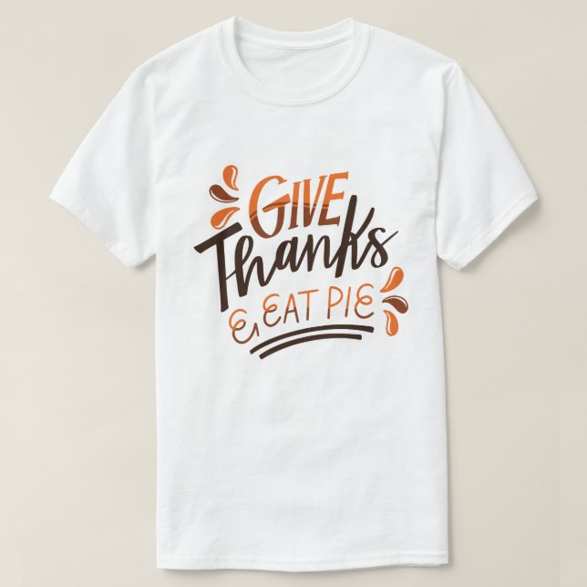 Camiseta Gracias Comer Pie - Día de Acción de Gracias (Diseño del anverso)