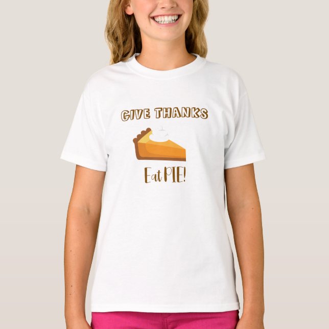 Camiseta Gracias Comer Pie Feliz Día de Gracias Tipografía (Anverso)