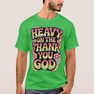 Camiseta Gracias Dios Fe Divertido Adulto