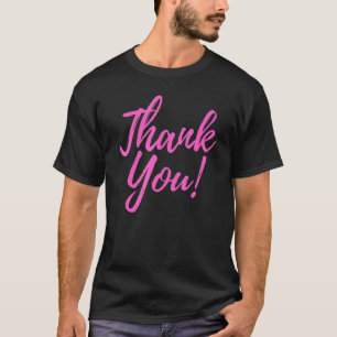 Camiseta Gracias Gracias Por Todo, Solo Diga Gracias