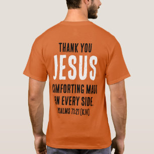 Camiseta Gracias JESÚS Por Confortar A Maui En Cada Lado.