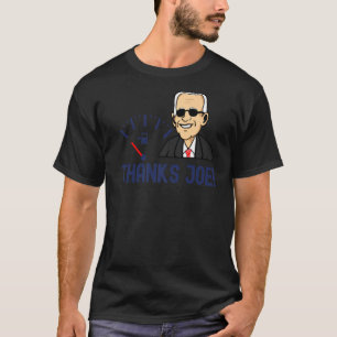 Camiseta Gracias Joe Empty Tank & High Gas Price Funny