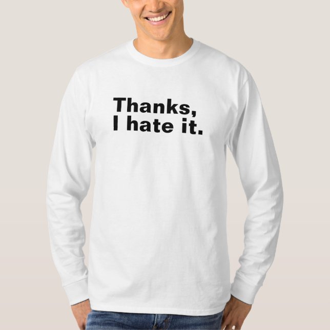 Camiseta Gracias, lo odio. (Anverso)