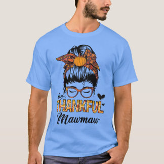 Camiseta Gracias Mawmaw Funny Messy Bun Fall otoño gracias