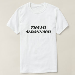 Camiseta Gracias mi Albannach, soy escocés en gaélico esc