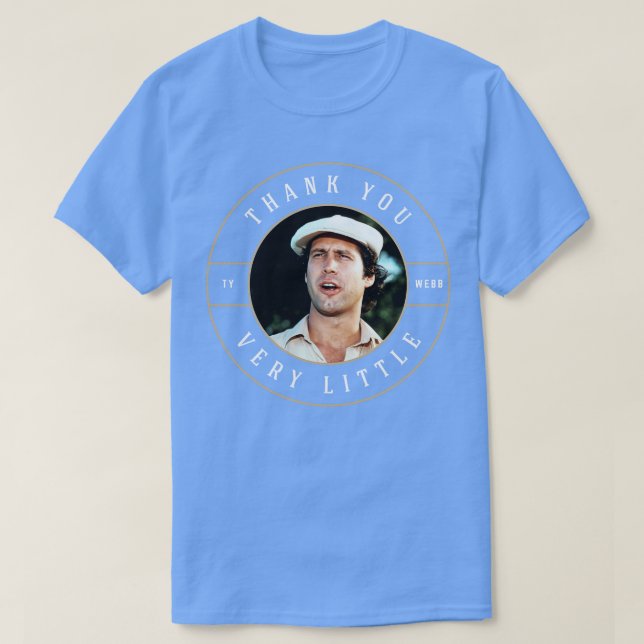Camiseta Gracias muy poco Ty Webb (Diseño del anverso)