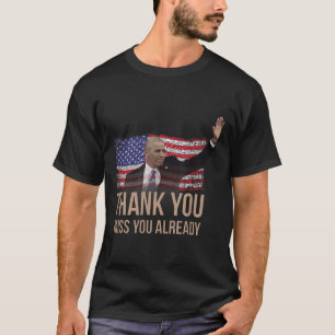 Camiseta Gracias Obama, Señorita Ya Barack Presidente.