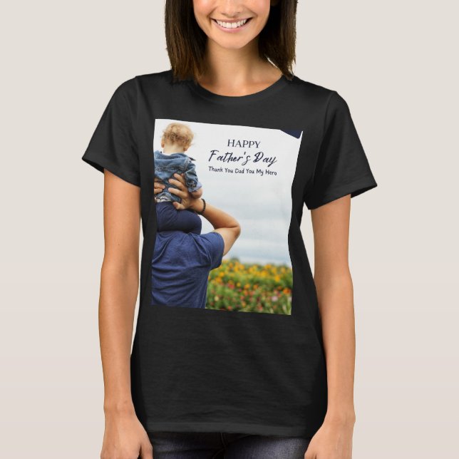 Camiseta Gracias papá, mi héroe padre diseño especial del D (Anverso)