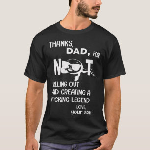 CAMISETA GRACIAS PAPÁ, POR NO SALIR Y CREAR UN NEGRO