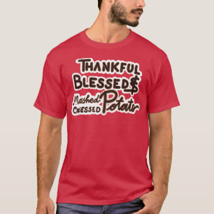 CAMISETA GRACIAS POR LA BENDICIÓN Y MASHED POTATO OBSESIONÓ