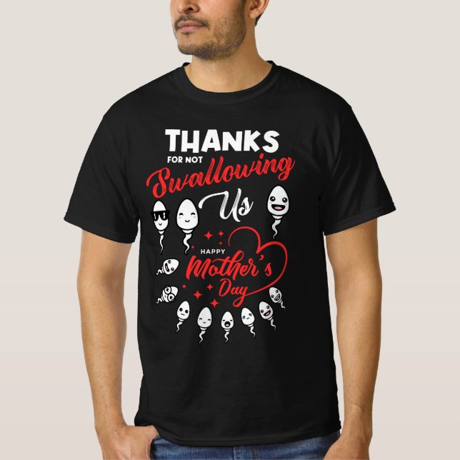 Camiseta Gracias por no tragarnos Feliz Día de la Madre (Anverso)