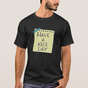 Camiseta Gracias Por Tener Un Buen Día Nota Feliz Cara