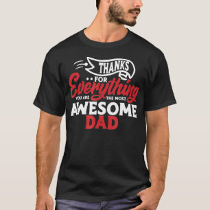 Camiseta Gracias por todo lo que eres el papá más genial