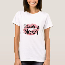 Camiseta ¡Gracias, Siguiente!