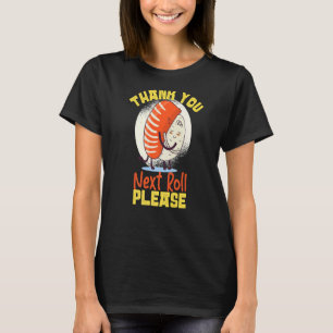 Camiseta Gracias Siguiente Rollo Por Favor Sushi