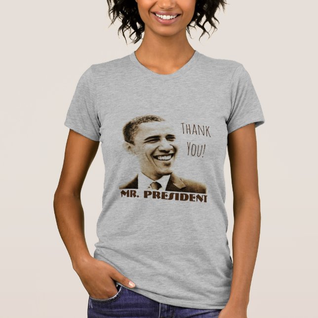 Camiseta ¡"Gracias! Sr. presidente" con POTUS Obama (Anverso)