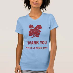 CAMISETA GRACIAS TIENEN UN DÍA AGRADABLE