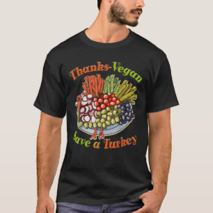 Camiseta Gracias Vegan Save A Turkey Thankending Cost
