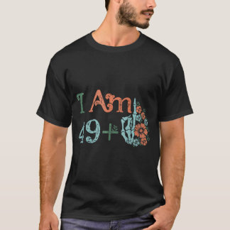Camiseta Graciosa 50 Años Chica De Mujeres Tengo 49 Más 1 M