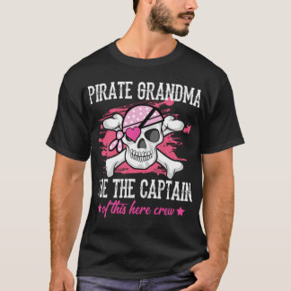 Camiseta Graciosa Abuela Pirata Yo Soy El Capitán De Esto A