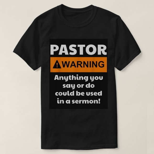 Camiseta Graciosa Advertencia Del Pastor Que Podría Ponerte (Diseño del anverso)