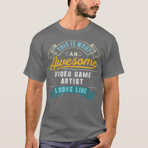Camiseta Graciosa artista de videojuegos asombrosa ocupació