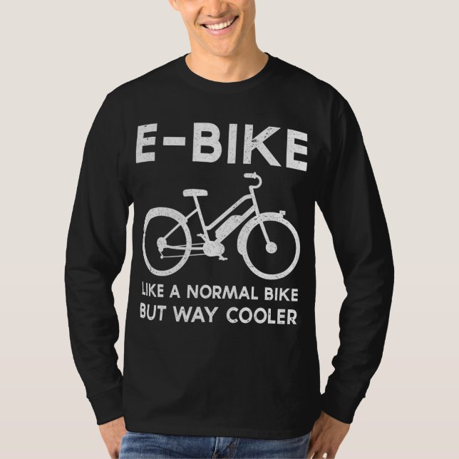Camiseta Graciosa bicicleta electrónica como una bicicleta  (Anverso)