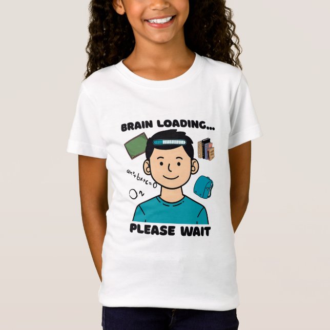 Camiseta Graciosa carga cerebral... Espere (Anverso)