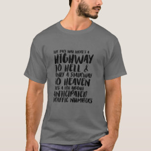 Camiseta Graciosa Carretera Sarcástica Al Infierno Y Escale