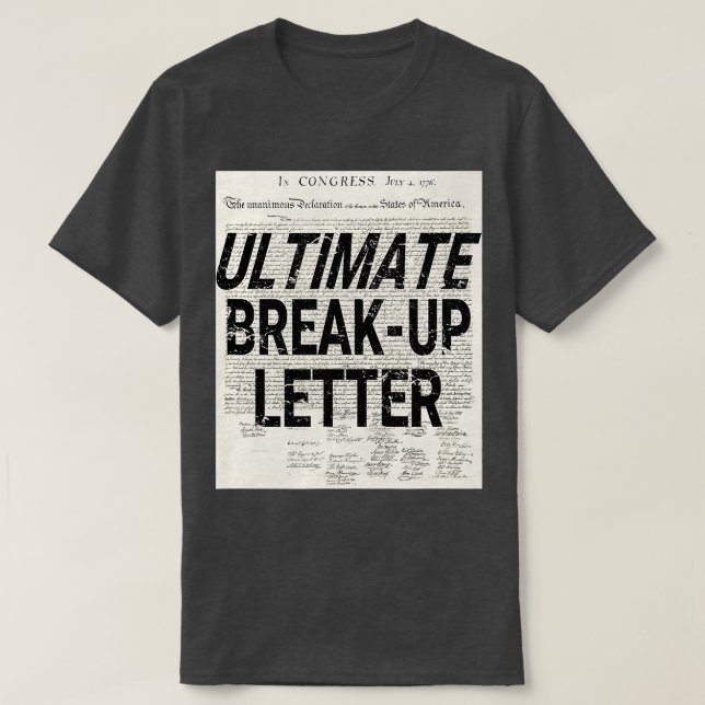 Camiseta Graciosa carta de ruptura definitiva declaración d (Diseño del anverso)