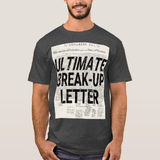 Camiseta Graciosa carta de ruptura definitiva declaración d