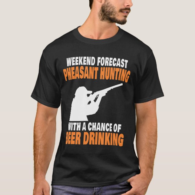 Camiseta Graciosa cerveza de caza de faisanes que bebe (Anverso)